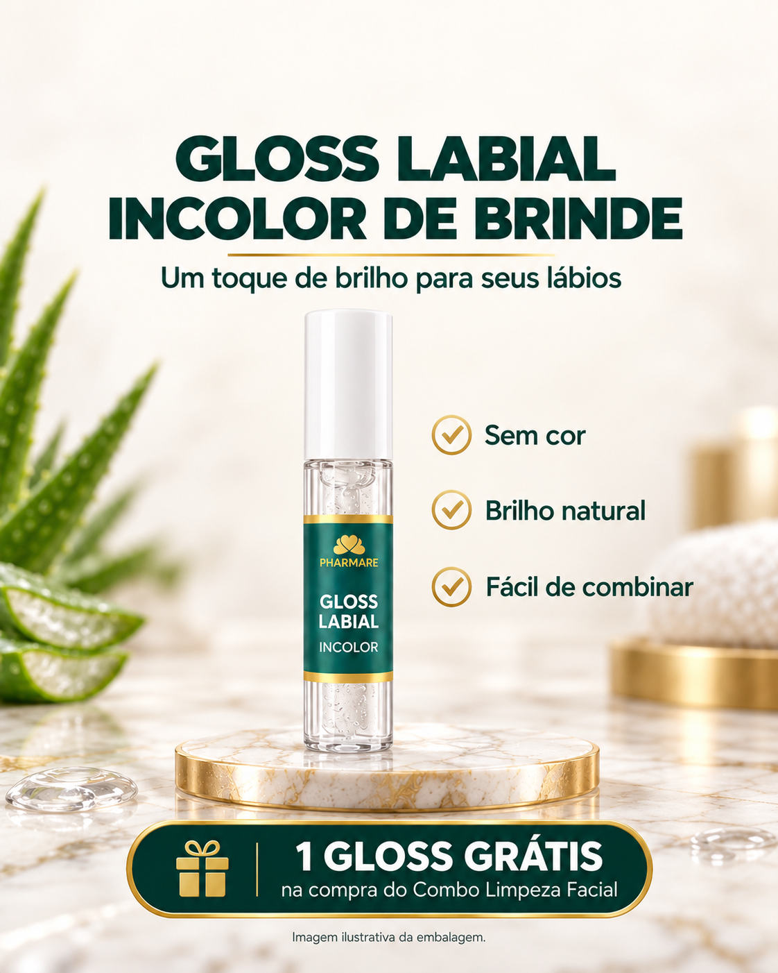 Gloss labial incolor de brinde na compra do Combo Limpeza Facial Pharmare. Embalagem ilustrativa.