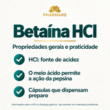 Betaína HCl Pharmare: propriedade ácida do HCl, papel do meio ácido na ação da pepsina e praticidade em cápsulas. Informações gerais de química e fisiologia gástrica; uso somente com orientação profissional.