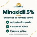 Minoxidil 5% Pharmare: benefícios práticos do formato caneta, com aplicação direcionada, controle ao aplicar e manuseio prático. Uso externo; use conforme orientação profissional.